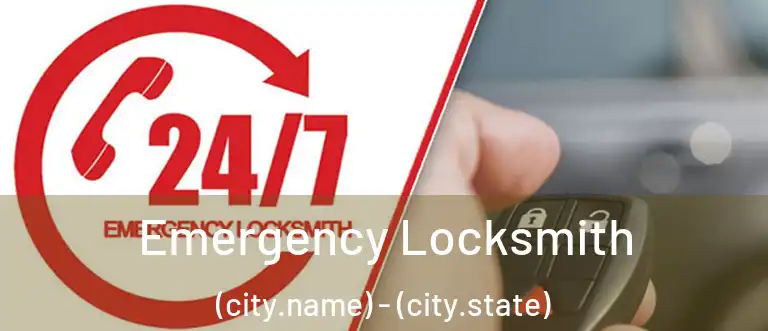  Emergency Locksmith (city.name) - (city.state)